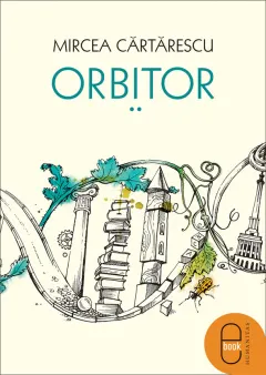 Coperta cărții Orbitor. Corpul (pdf)