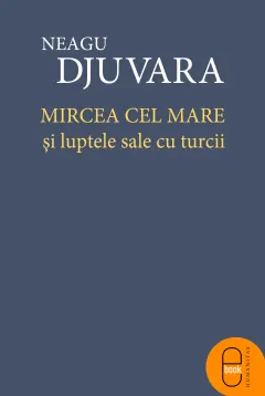 Coperta cărții Mircea cel Mare si luptele sale cu turcii (ebook)