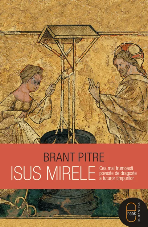Coperta cărții Isus Mirele. Cea mai frumoasă poveste de dragoste a tuturor timpurilor (epub)