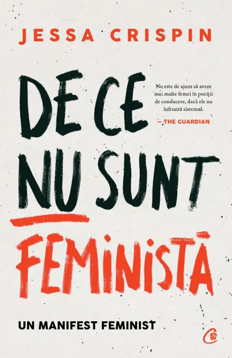 Coperta cărții De ce nu sunt feministă. Un manifest feminist