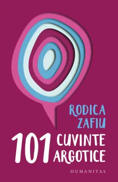Coperta cărții 101 cuvinte argotice