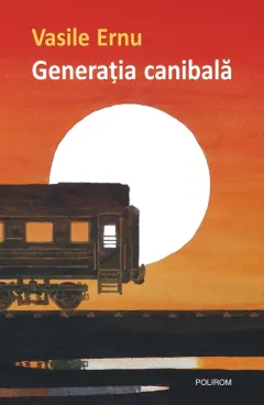 Coperta cărții Generația canibală