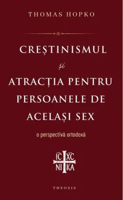 Coperta cărții Crestinismul si atractia pentru persoanele de acelasi sex