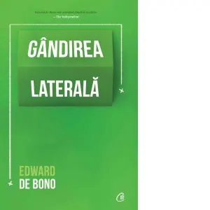 Coperta cărții Gandirea laterala. Editia a IV-a