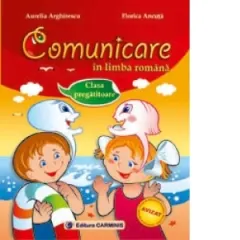 Coperta cărții Comunicare in limba romana. Clasa pregatitoare