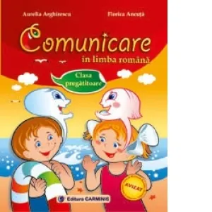 Coperta cărții Comunicare in limba romana. Clasa pregatitoare