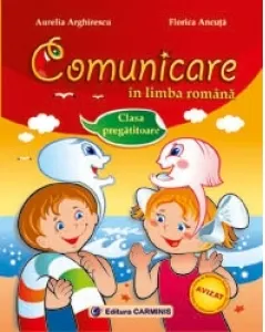 Coperta cărții Comunicare in limba romana. Clasa pregatitoare