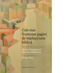 Coperta cărții Cele mai frumoase pagini de intelepciune biblica