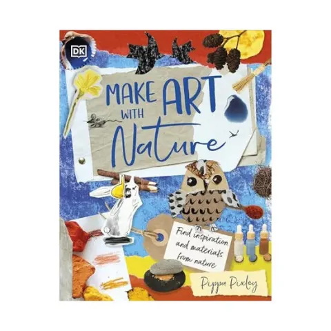 Coperta cărții Make art with nature: find inspiration and materials from nature