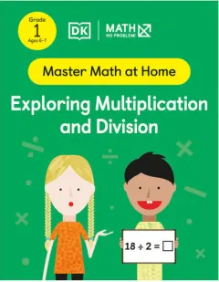 Coperta cărții Math - No Problem! Exploring Multiplication and Division, Grade 1 Ages 6-7