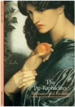 Coperta cărții The pre-Raphaelites: romance and realism