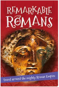 Coperta cărții It's All About... Remarkable Romans
