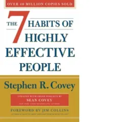 Coperta cărții The 7 Habits Of Highly Effective People: Revised and Updated : 30th Anniversary Edition