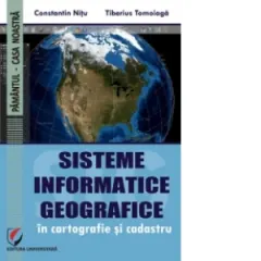 Coperta cărții Sisteme informatice geografice in cartografie si cadastru