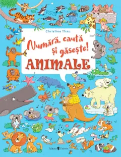 Coperta cărții Numără, caută și găsește! Animale