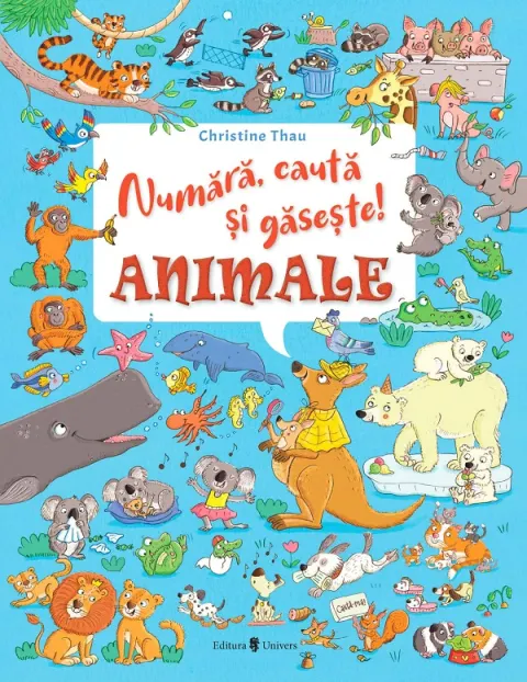 Coperta cărții Numără, caută și găsește! Animale