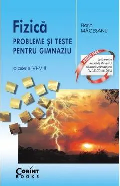 Coperta cărții Fizica - Probleme si teste pentru gimnaziu - Clasele VI-VIII
