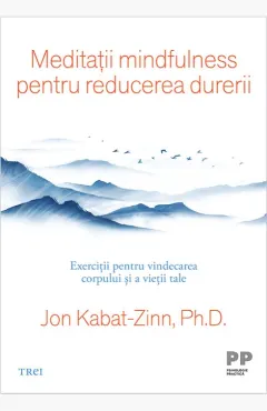 Coperta cărții Meditații mindfulness pentru reducerea durerii