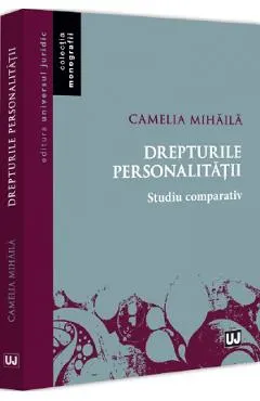 Coperta cărții Drepturile personalitatii. Studiu comparativ