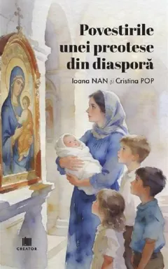 Coperta cărții Povestirile unei preotese din diasporă