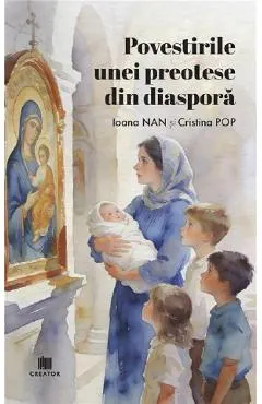 Coperta cărții Povestirile unei preotese din diasporă