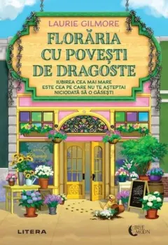 Coperta cărții Floraria cu povesti de dragoste