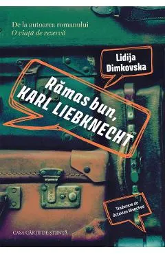 Coperta cărții Ramas bun, Karl Liebknecht