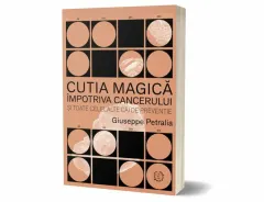 Coperta cărții Cutia magică împotriva cancerului și toate celelalte căi de prevenție