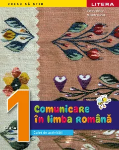 Coperta cărții Comunicare in limba romana. Caiet de activitati. Clasa I