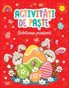 Coperta cărții Activitati de Paste. Sarbatoarea primaverii