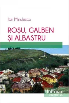 Coperta cărții Roșu, galben și albastru