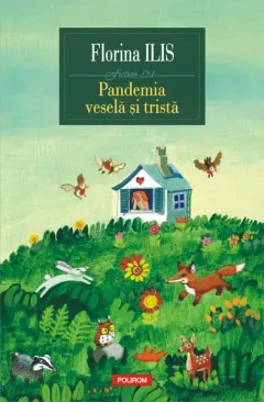 Coperta cărții Pandemia veselă și tristă