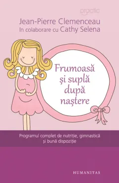Coperta cărții Frumoasă și suplă după naștere