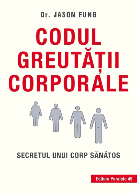 Coperta cărții Codul greutății corporale. Secretul unui corp sănătos