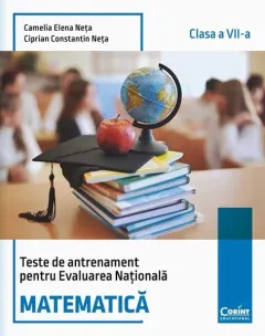 Coperta cărții Teste de antrenament pentru Evaluarea Națională. Matematică. Clasa a VII-a