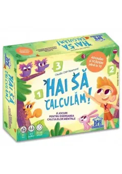 Coperta cărții Hai sa calculam: 8 Jocuri pentru exersarea calculelor mentale