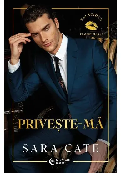 Coperta cărții Priveste-ma. Seria Salacious Players Club vol. 2