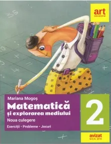 Coperta cărții Matematica si explorarea mediului. Noua culegere pentru clasa a II-a. Exercitii, probleme, jocuri