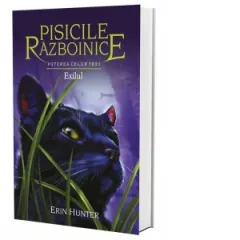 Coperta cărții Pisicile Razboinice - Puterea celor trei. Cartea a XV-a : Exilul (volumul 15)