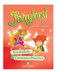Coperta cărții Curs de limba engleza Fairyland 4. Vocabular si Gramatica