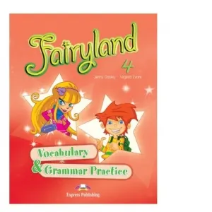 Coperta cărții Curs de limba engleza Fairyland 4. Vocabular si Gramatica