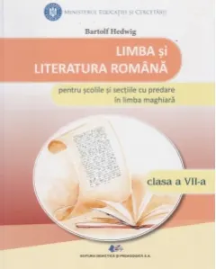 Coperta cărții Limba si literatura romana pentru scolile si sectiile cu predare in limba maghiara. Clasa a VII-a