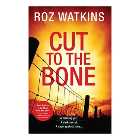 Coperta cărții Cut to the Bone (a DI Meg Dalton Thriller, Book 3)