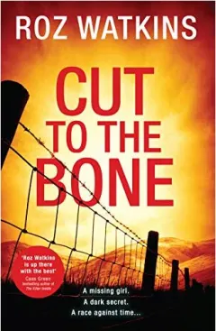 Coperta cărții Cut to the Bone (a DI Meg Dalton Thriller, Book 3)