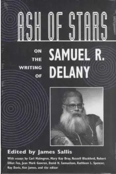Coperta cărții Ash of Stars : On the Writing of Samuel R. Delany