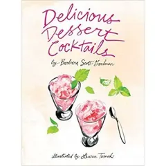 Coperta cărții Delicious Dessert Cocktails