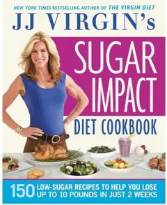 Coperta cărții JJ Virgin's Sugar Impact Diet Cookbook
