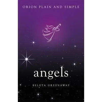 Coperta cărții Angels, Orion Plain and Simple