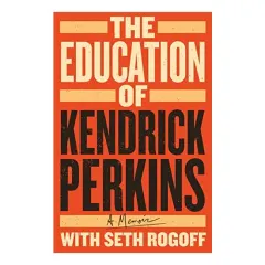 Coperta cărții Education of Kendrick Perkins