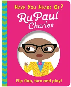 Coperta cărții Have You Heard of? : Rupaul Charles
